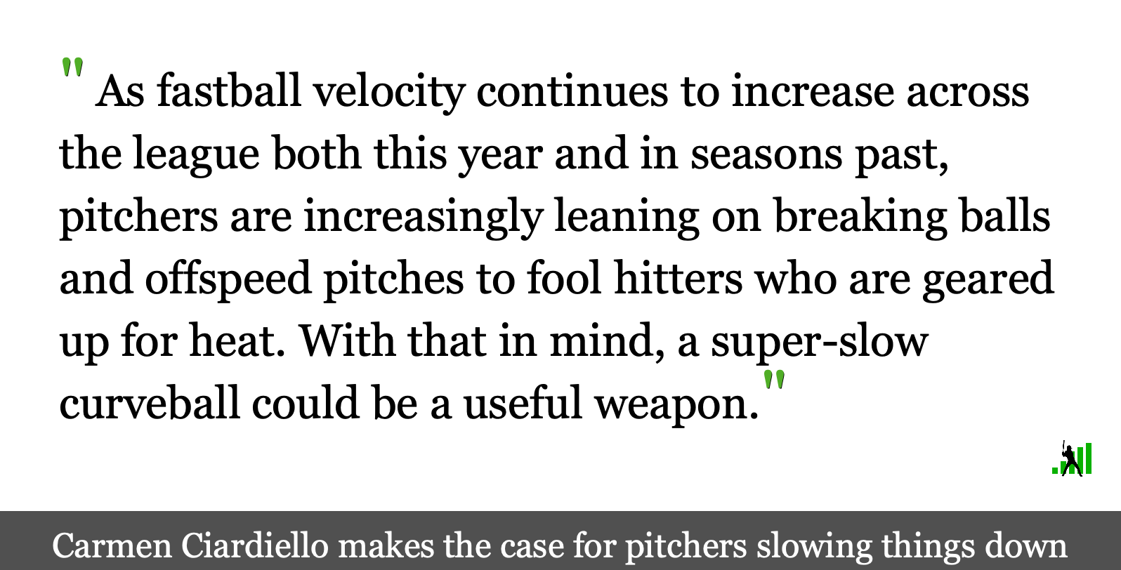 The Case for Slowing It Down FanGraphs Baseball